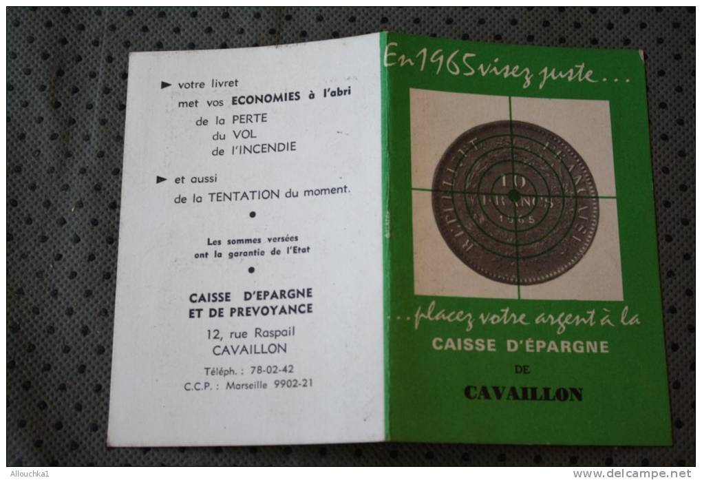 1965 CALENDRIER PETIT FORMAT OFFERT PAR CAISSE EPARGNE CAVAILLON - Small : 1961-70