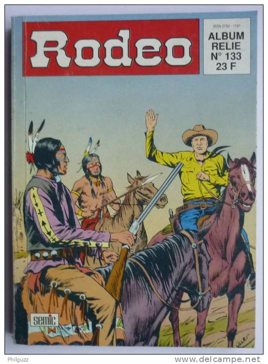 RODEO RELIURE 133 N° 536 537 538  LUG  TEX  WILLER - Rodeo