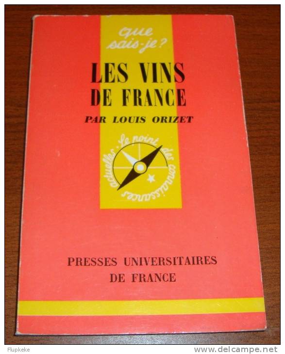 Que Sais-je? 208 Les Vins De France Louis Orizet Presses Universitaires 1969 - Culinaria & Vinos