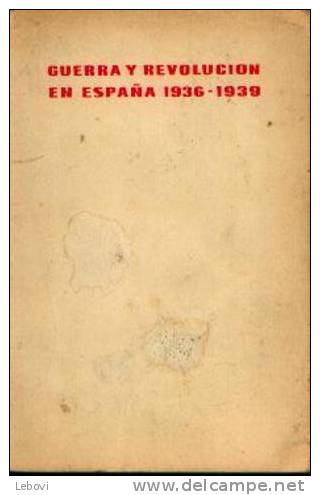 "Guerra Y Revolucion In Espana 1936-1939 - Tome II" (en Collaboration)  - Editorial Progreso Moscu (1966) - Ontwikkeling