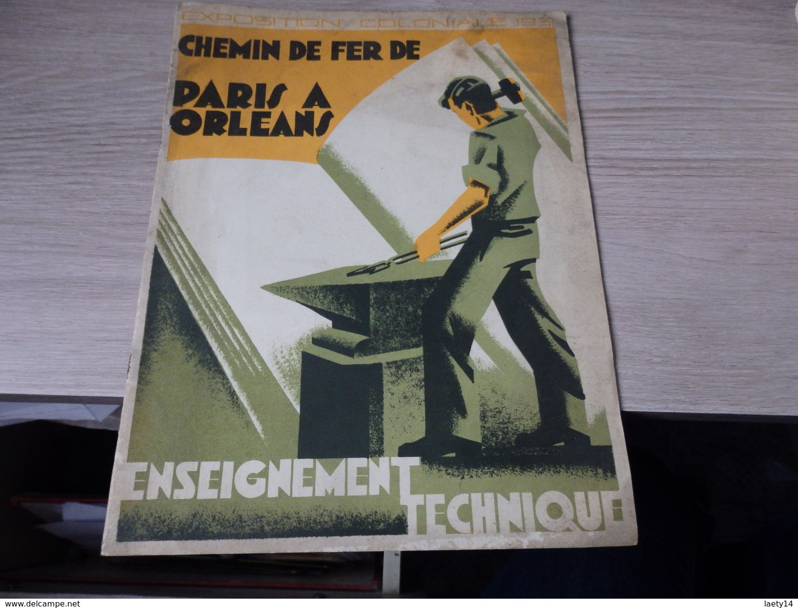 Chemin De Fer De Paris A Orleans Enseignement Technique Exposition Coloniale 1931 - Ferrocarril & Tranvías