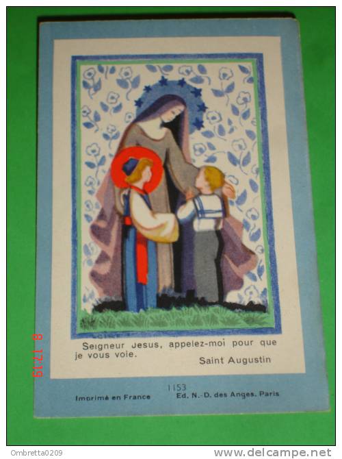 N°1153 - Ed.N.D.des Anges.Paris France/S.Agostino/santino Loire Illustratore/vintage - Andachtsbilder