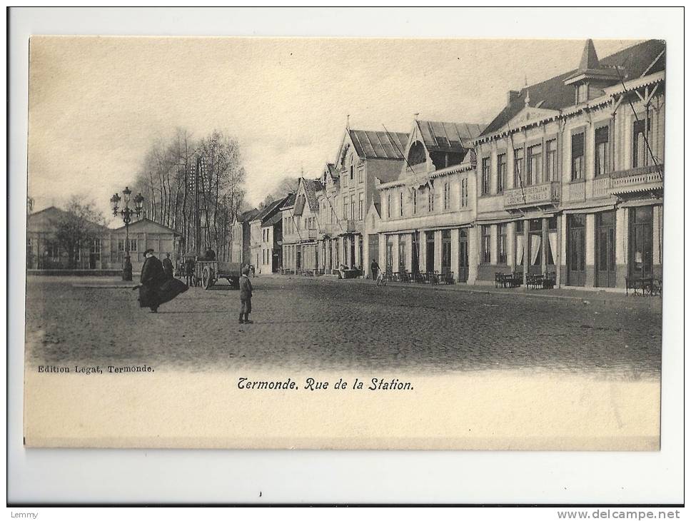 BELGIQUE - TERMONDE - RUE DE LA STATION  - Ed. LEGAT - Dendermonde