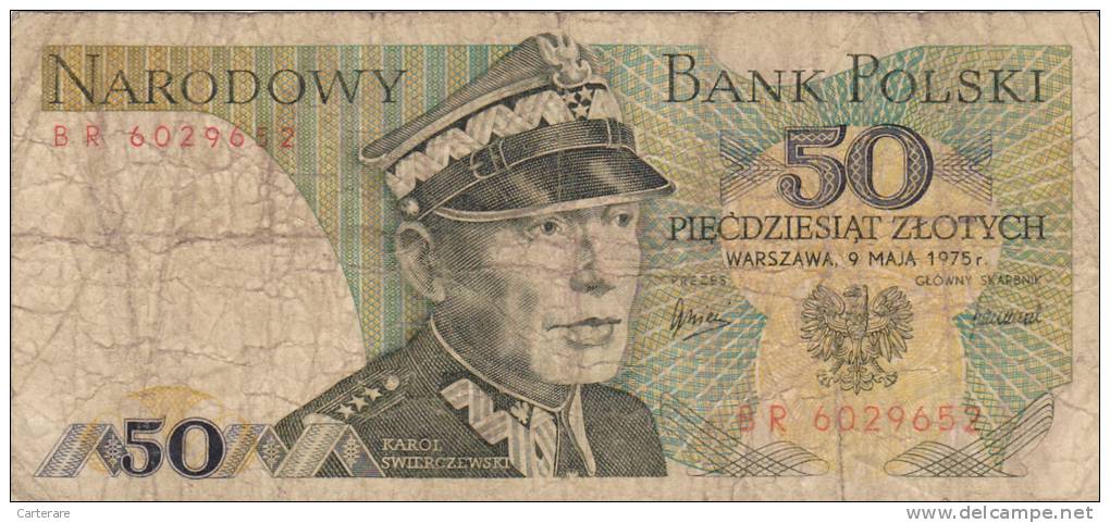 Billet  Banque POLOGNE,BANK POLSKI,50 PIECDZIESIAT ZLOTYCH,WARZAWA 9 MAYA 1975,numéro BR 6029652 - Pologne