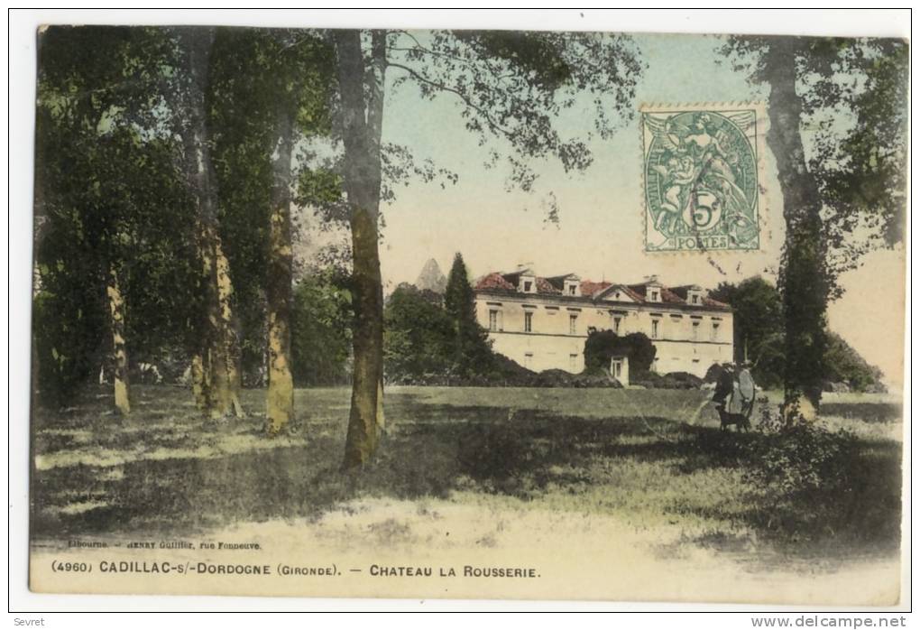 CADILLAC / DORDOGNE. -  Château LA ROUSSERIE. - Cadillac