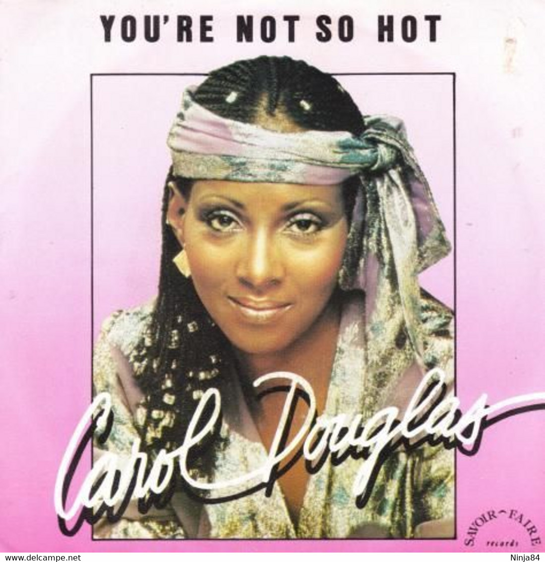 SP 45 RPM (7")  Carol Douglas  "  You're Not So Hot  " - Soul - R&B