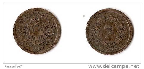 SUISSE 2 RAPPEN  1850  QUALITE !   RARE ! - Andere & Zonder Classificatie