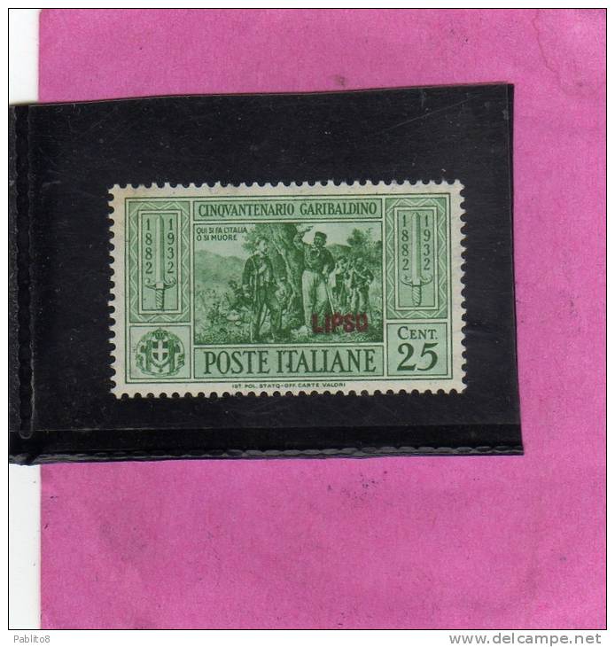 EGEO 1932 LIPSO GARIBALDI CENT. 25 CENTESIMI MNH - Egée (Lipso)