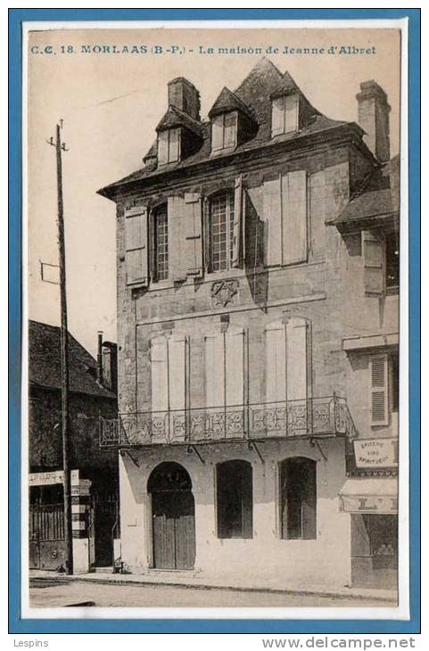 64 - MORLAAS -- La Maison De Jeanne D'Albret - Morlaas