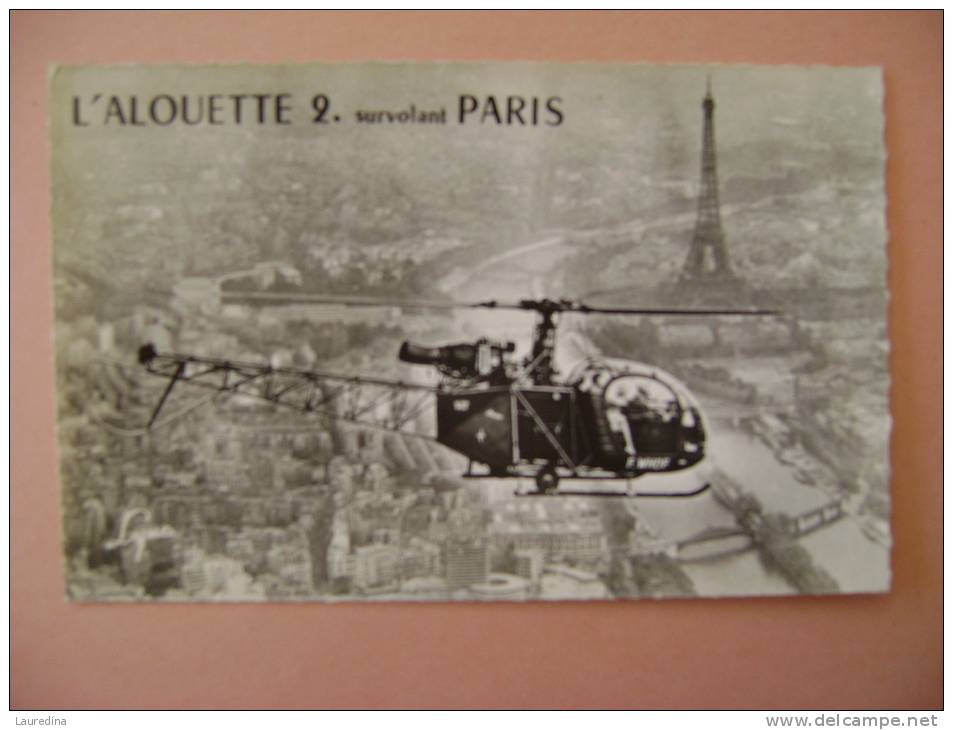 CPSM  L ALOUETTE 2 SURVOLANT PARIS N°1.316 - Hubschrauber