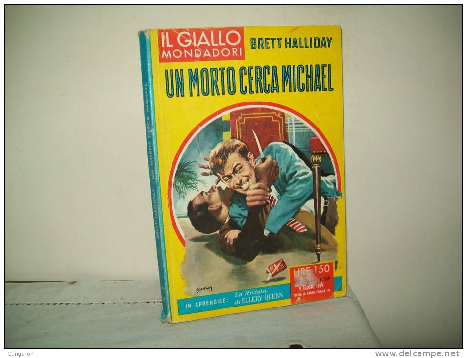 I Gialli Mondadori (Mondadori 1959)  N. 549  "Un Morto Cerca Michael"   Di Brett Halliday - Thrillers