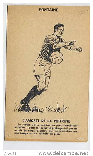 FONTAINE : L'Amorti De La Poitrine ( Attention Il Ne S'agit Pas D'une Carte Postale ) - Fútbol