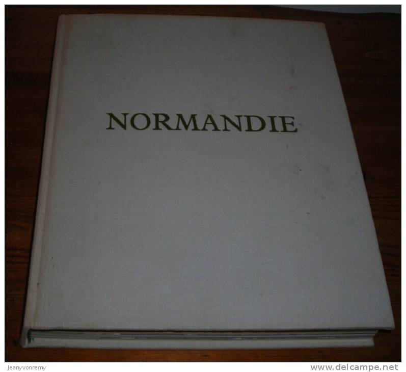 Normandie - Par Pierre Gascar - 1962. - Normandie