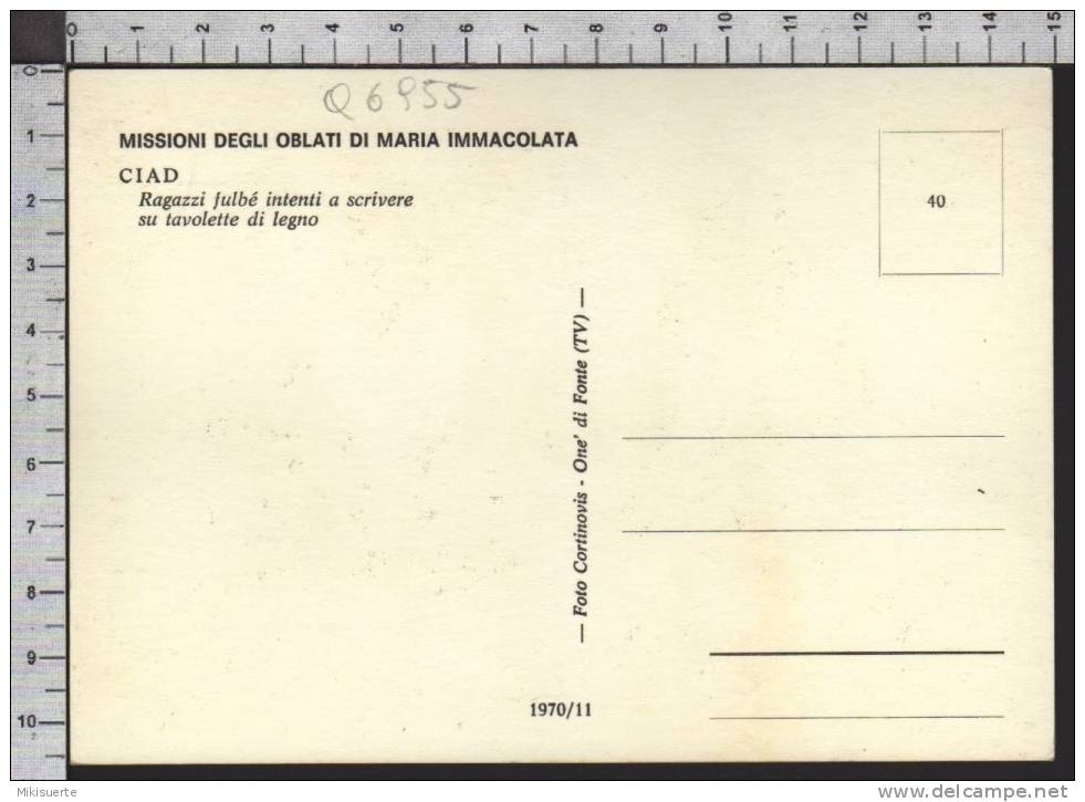 Q6955 CIAD RAGAZZI FULBE' MENTRE SCRIVONO SU TAVOLETTE DI LEGNO MISSIONI DEGLI OBLATI DI MARIA IMMACOLATA - Ciad