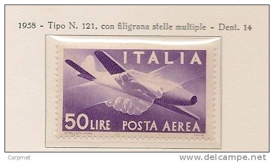 ITALY - ITALIA - 1958 POSTA AEREA Serie Ordinaria - 2 Stamps  - 2 FILIGRANAS  - Yvert # A142 - Sasone 154-154/l -  MNH** - Poste Aérienne