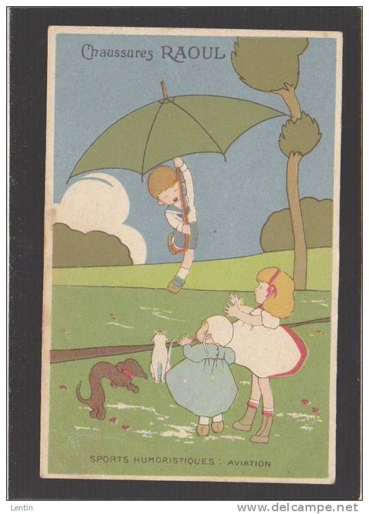 Illustrateur Enfant  Humoristique  - Publicité - Chaussures Raoul - Parapluie - Aviation - 1900-1949