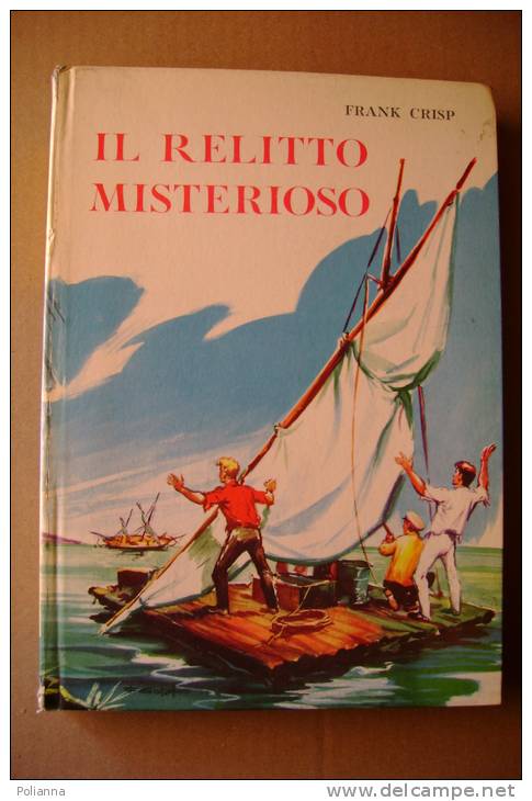 PAX/13 Crisp IL RELITTO MISTERIOSO Vallardi 1956 Ill.Batet - Old