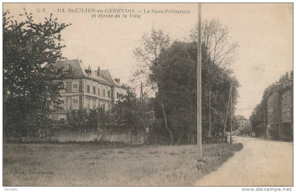 SAINT JULIEN EN GENEVOIS - La Sous Préfecture Et Entrée De La Ville - Saint-Julien-en-Genevois