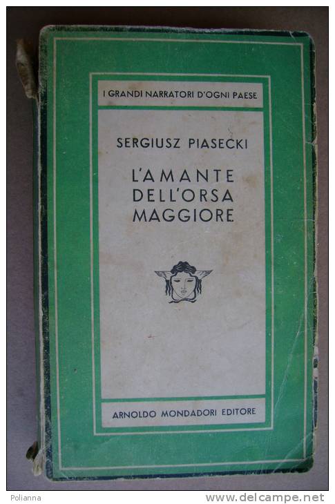 PAY/25  Piasecki L´AMANTE DELL´ORSA MAGGIORE Medusa Mondadori 1946 - Sagen En Korte Verhalen