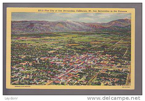 The City Of San Bernardino, California, Mt. San Bernardino In The Distance - San Bernardino