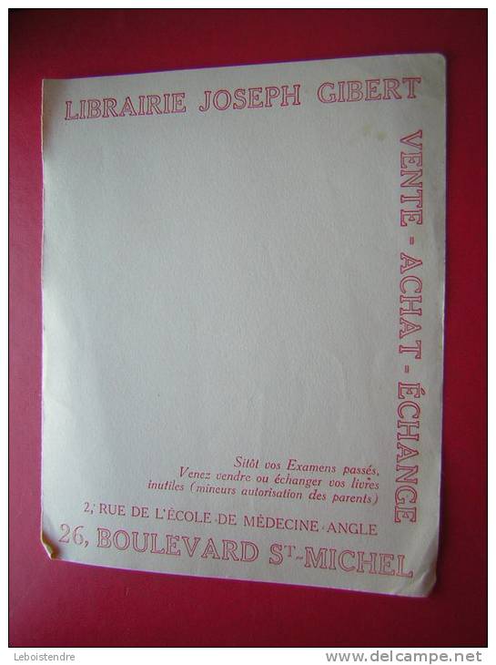 BUVARD-LIBRAIRIE JOSEPH GIBERT-VENTE ACHAT ECHANGE-2 RUE DE L'ECOLE DE MEDECINE ANGLE 26,BOULEVARD ST-MICHEL - Papierwaren