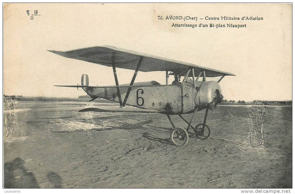 AVORD ATTERISSAGE D'UN BIPLAN NIEUPORT AU CENTRE MILITAIRE D'AVIATION - ....-1914: Précurseurs