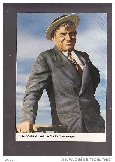 I Never Met A Man I Didn't Like - Will Rogers - Other & Unclassified