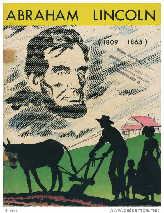 BD - Biographie Imagée De La Vie De ABRAHAM LINCOLN , Seizième Président Des États-Unis - E-U -             (1403) - Autres & Non Classés