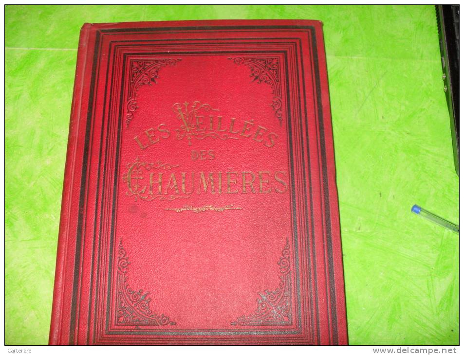 Livre Ancien,journal Illustré,journaux Illustrés Reliés Dans 1 Livre ,veillées Des Chaumières,3/11/1880-20/1 0/1882,RARE - Oude Boeken