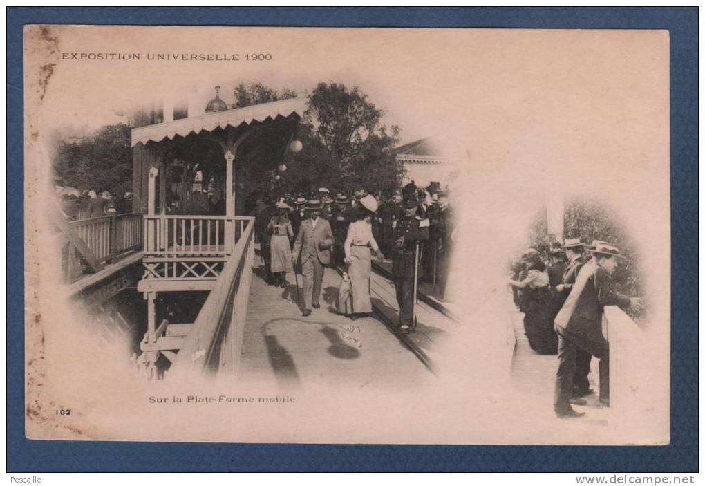 CP ANIMEE EXPOSITION UNIVERSELLE 1900 - SUR LA PLATE-FORME MOBILE - N°102 - Exposiciones