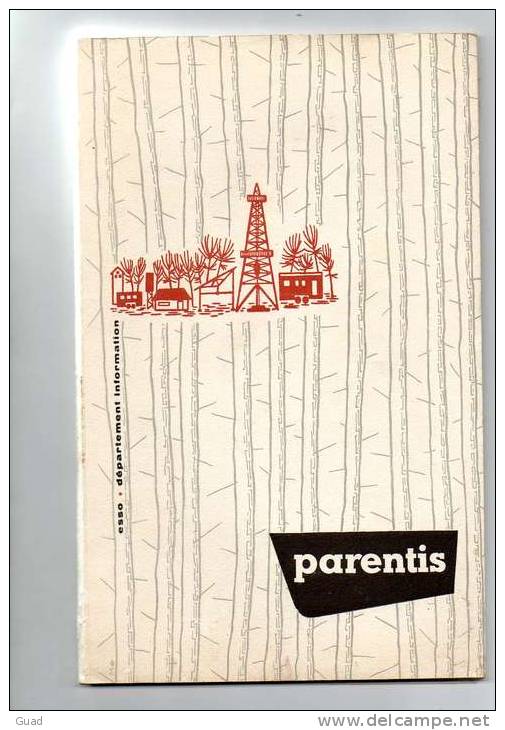 PARENTIS - ESSO PETROLE - FORAGE - ESSENCE -  Livret De 50 Pages Plas Dessins Photos Année 1955 - Documents Historiques
