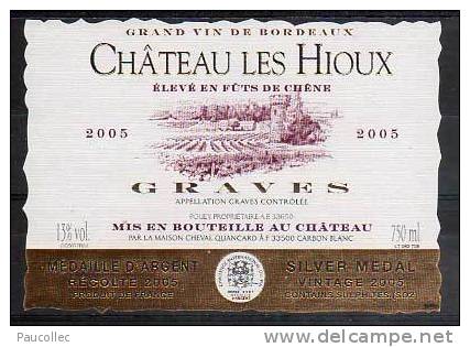 Château LES HIOUX. 2005. GRAVES - Bordeaux