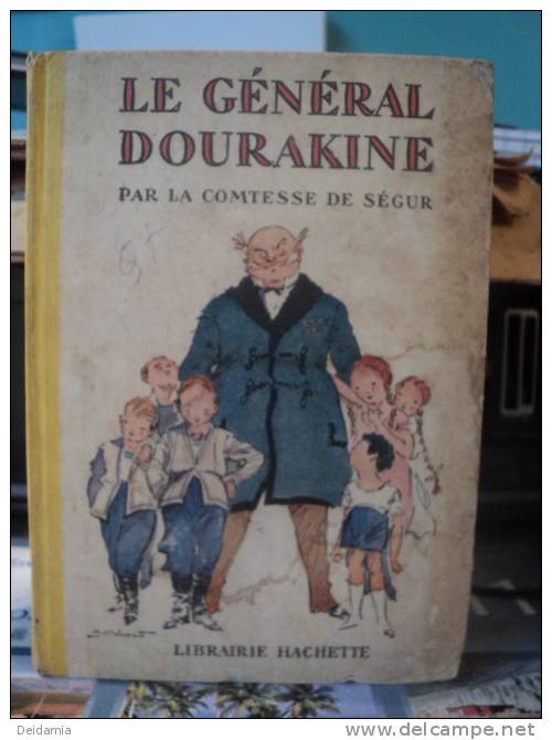 LE GENERAL DOURAKINE. REEDITION DE 1950. ETAT ACCEPTABLE - Hachette
