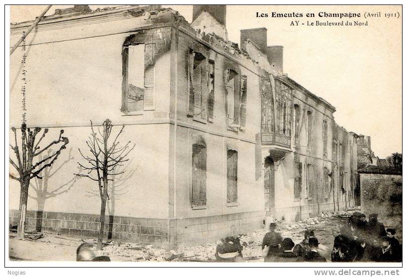 AY - LES EMEUTES EN CHAMPAGNE - LE BOULEVARD DU NORD - LES MAISONS BRULEES - ANIMATION - - Demonstrations