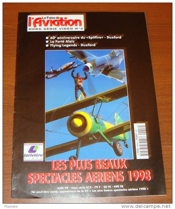 Fanatique De L´Aviation Hs3 + Hs 4 Flying Legends Duxford 1999 + Les Plus Beaux Spectacles Aériens 1998 - Luchtvaart