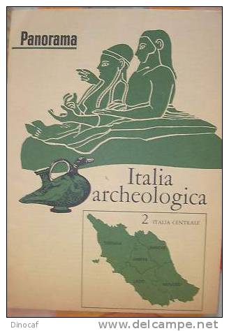 ITALIA ARCHEOLOGICA 2 ITALIA CENTRALE, Umbria, Toscana, Lazio, Ecc, + Grande Piantina Topografica Allegata, 50 X 70 Cm - Autres & Non Classés