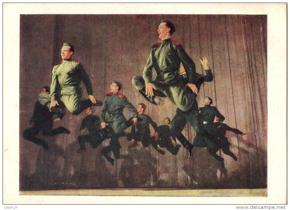 CPA - STATE FOLK DANCE - ENSEMBLE OF THE U. R. S. S. - I. A. MOISEYEV - CONSCRIPTS - Danza