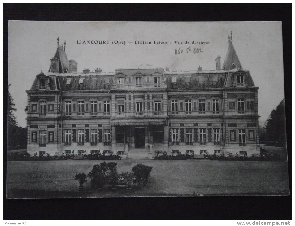 LIANCOURT (Oise) - Château Latour - Vue De Derrière - Correspondance - Liancourt