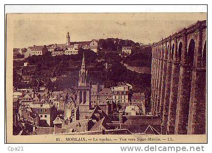 CPA MORLAIX Le Viaduc Vue Vers St Martin - Morlaix