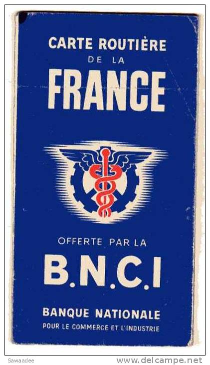 CARTE ROUTIERE - FRANCE - BANQUE NATIONALE POUR LE COMMERCE ET L´INDUSTRIE - 1 : 300000° - Cartes Routières