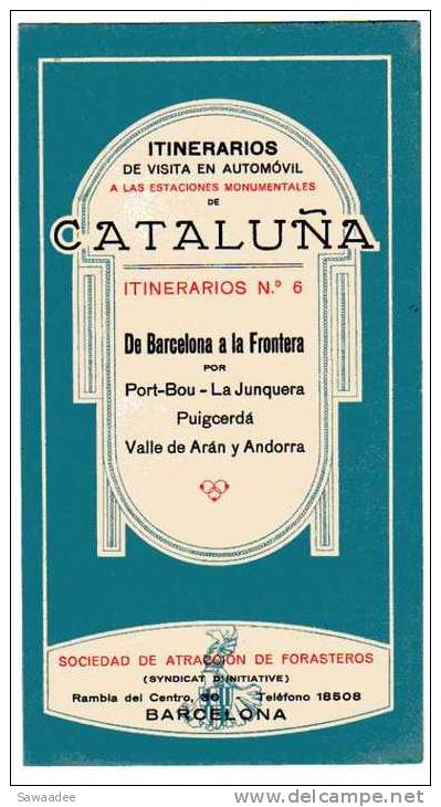 DEPLIANT TOURISTIQUE - ESPAGNE - CATALOGNE - ITINERAIRE DE VISITE EN AUTOMOBILE - DE BARCELONE A LA FRONTIERE - CARTE - Cartes Routières