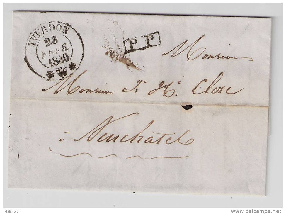 Suisse, Lettre, 1840 YVERDON + PP, NEUCHATEL En Arrivée. Avec Contenu - ...-1845 Vorphilatelie