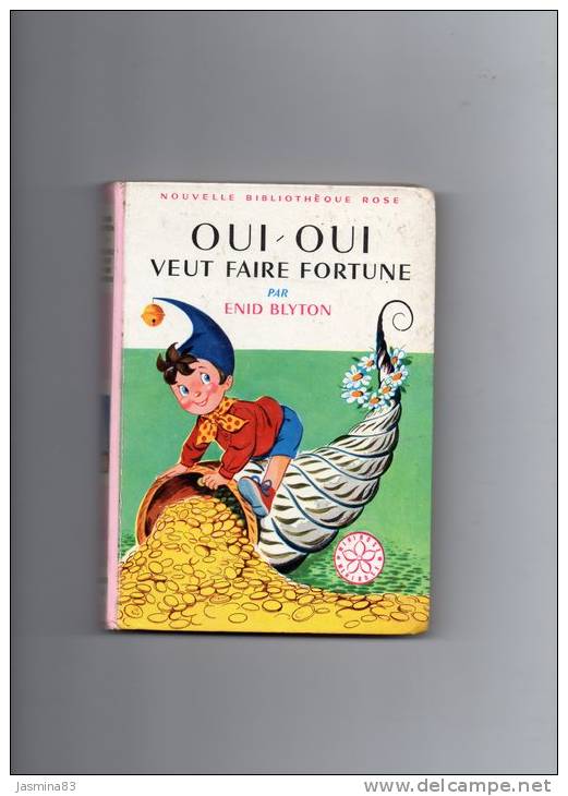 Oui Oui Veut Faire Fortune Par Enid Blyton Livre Datant De 1965 - Bibliothèque Rose