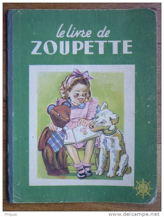 LIVRE POUR ENFANT ENFANTINA LE LIVRE DE ZOUPETTE 1948 ILLUSTRATIONS GUY SABRAN - Racconti