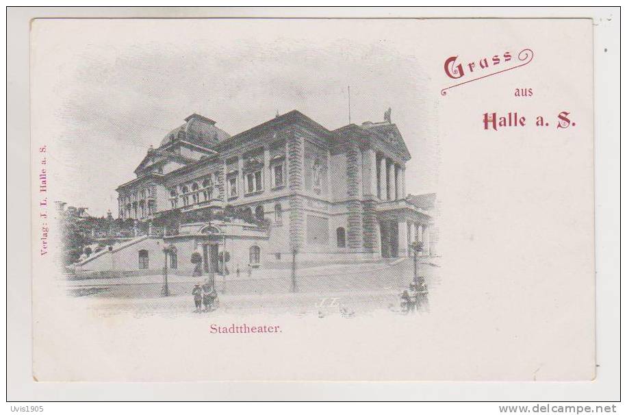 Gruss Aus Halle A Salle.Stadttheater. - Halle (Saale)