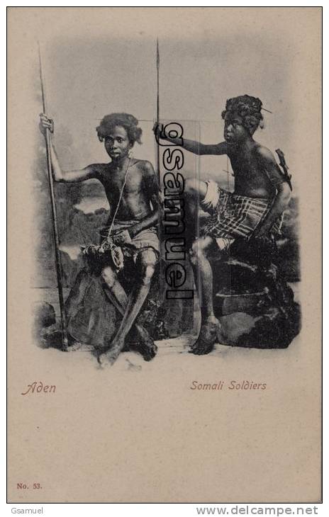 Afrique: Somalie - Aden - Somali Soldiers. - Soldats Somaliens. - (voir Scan Recto-verso). - Somalie