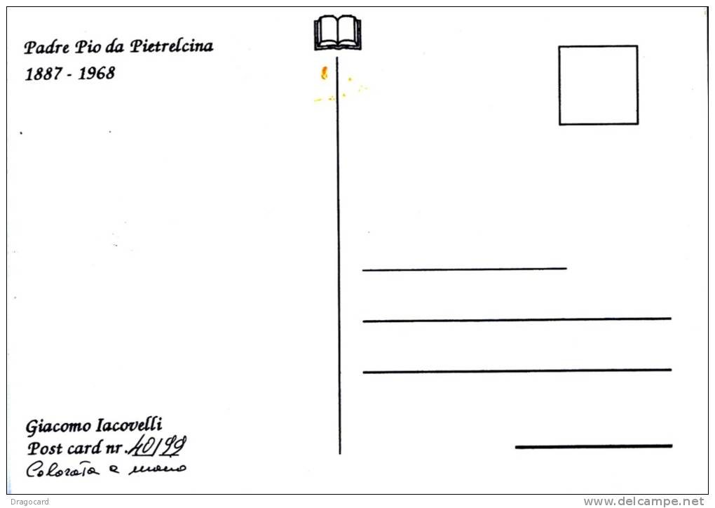 SANTO   PADRE PIO DI PETRALCINA  NUMERATA COLORITA A MANO   IACOVELLI     VATICANO      MAXIMUN  FDC - Heiligen