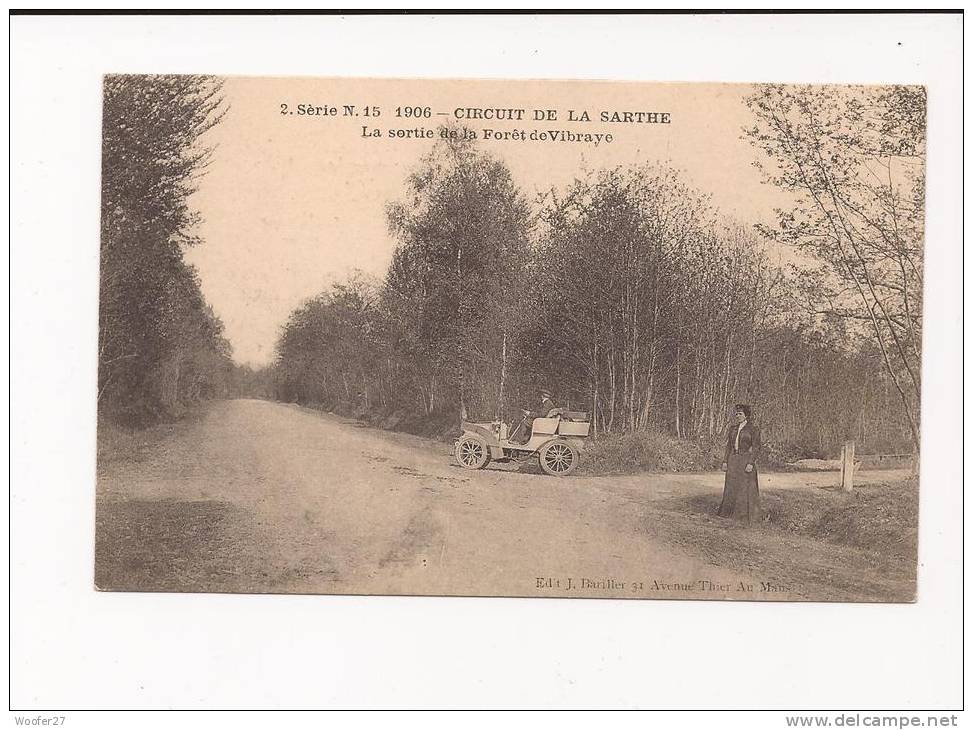 CIRCUIT DE LA SARTHE 1906 , La Sortie De La Forêt De VIBRAYE  Automobile - Le Mans