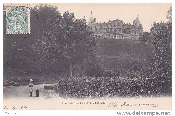 LIANCOURT LE CHATEAU LATOUR  Editeur A Breger - Liancourt