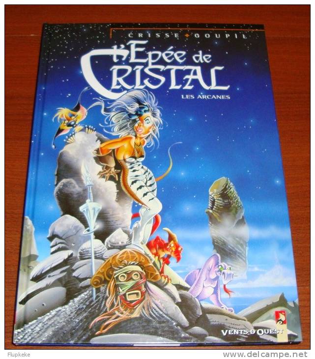 L´Épée De Cristal Hs Les Arcanes Crisse Goupil Vents D´Ouest Édition 1997 - Epée De Cristal, L'